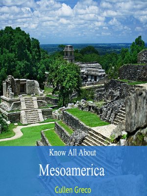 cover image of Know All About Mesoamerica